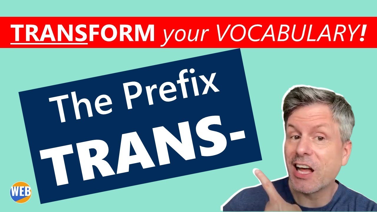 ⭐The prefix TRANS- (TRANSform your English vocabulary!)💬