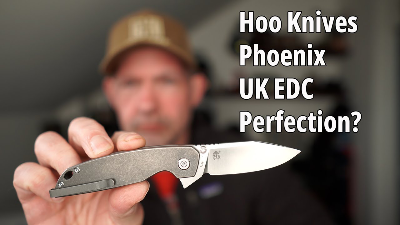 Hoo Knives Phoenix UK EDC Perfection!