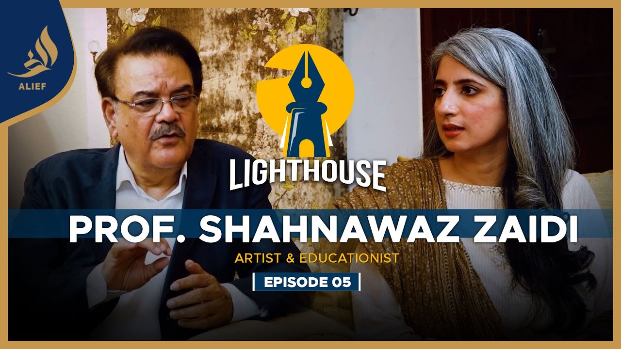 Prof. Shahnawaz Zaidi with Ayesha Bilal | Light House |  EP 05 | Alief Tv