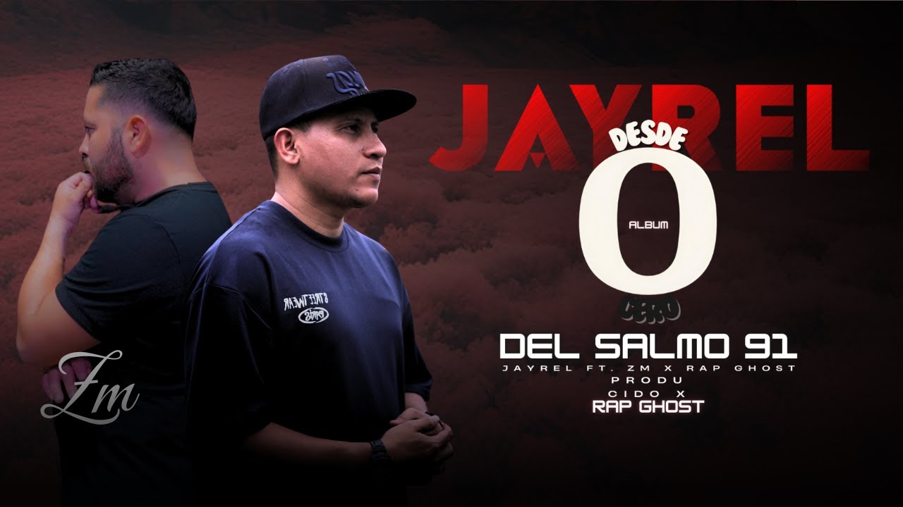 Del Salmo 91 - @jayreloficial  Ft. @ZMOFFICIALACC  ❌ @rapghost_  (Video Oficial) Álbum: Desde cero