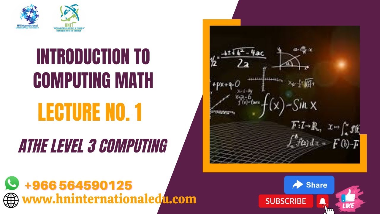 Introduction to Computing Math Lecture No.1 ATHE Level 3 Diploma in Computing