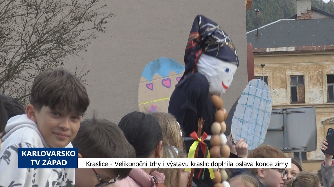 Kraslice: Velikonoční trhy i výstavu kraslic doplnila oslava konce zimy (TV Západ)
