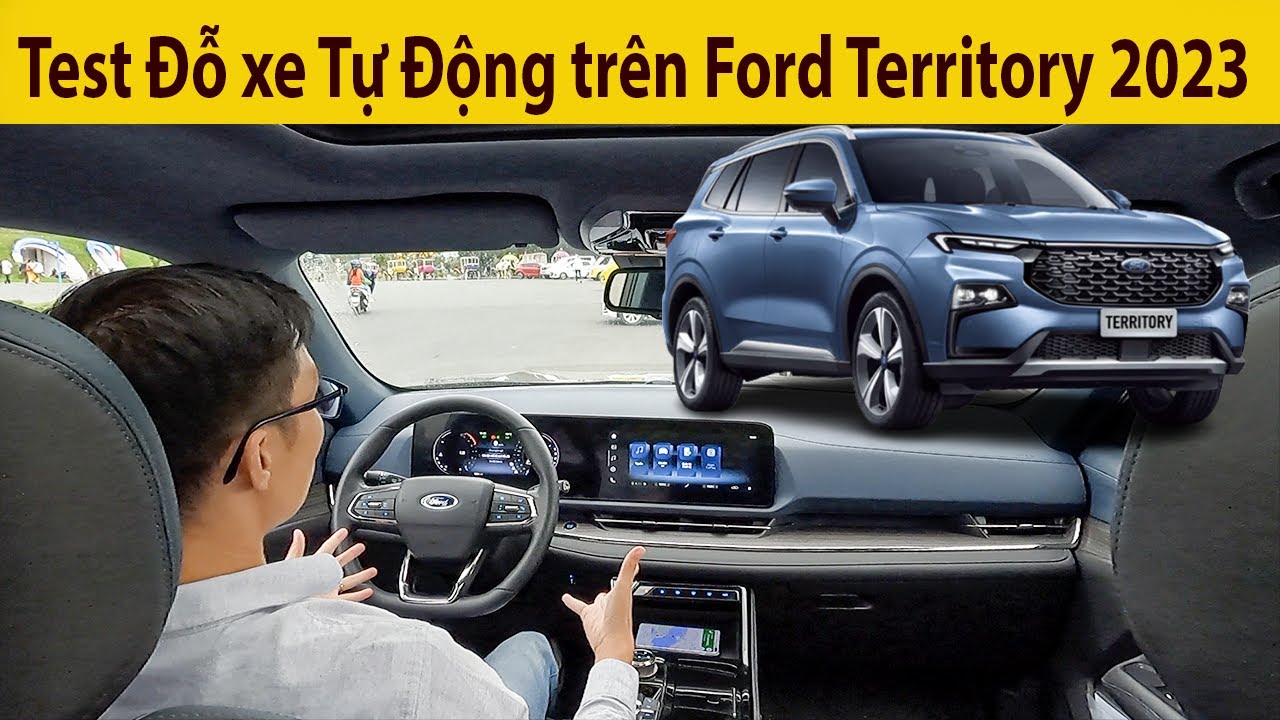 Lùi chuồng tự Động trên Ford Territory 2023 Có ngon như lời đồn, Thử thực tế Luôn