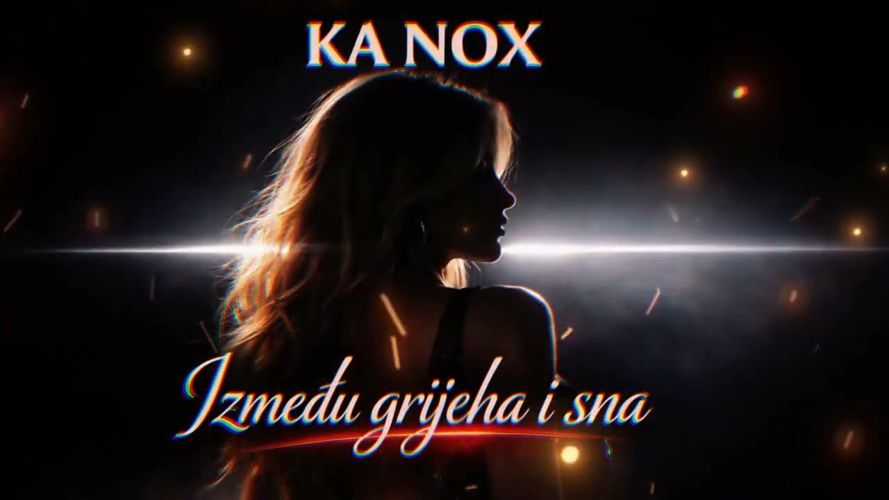 Ka Nox - Između grijeha i sna (Official Audio)