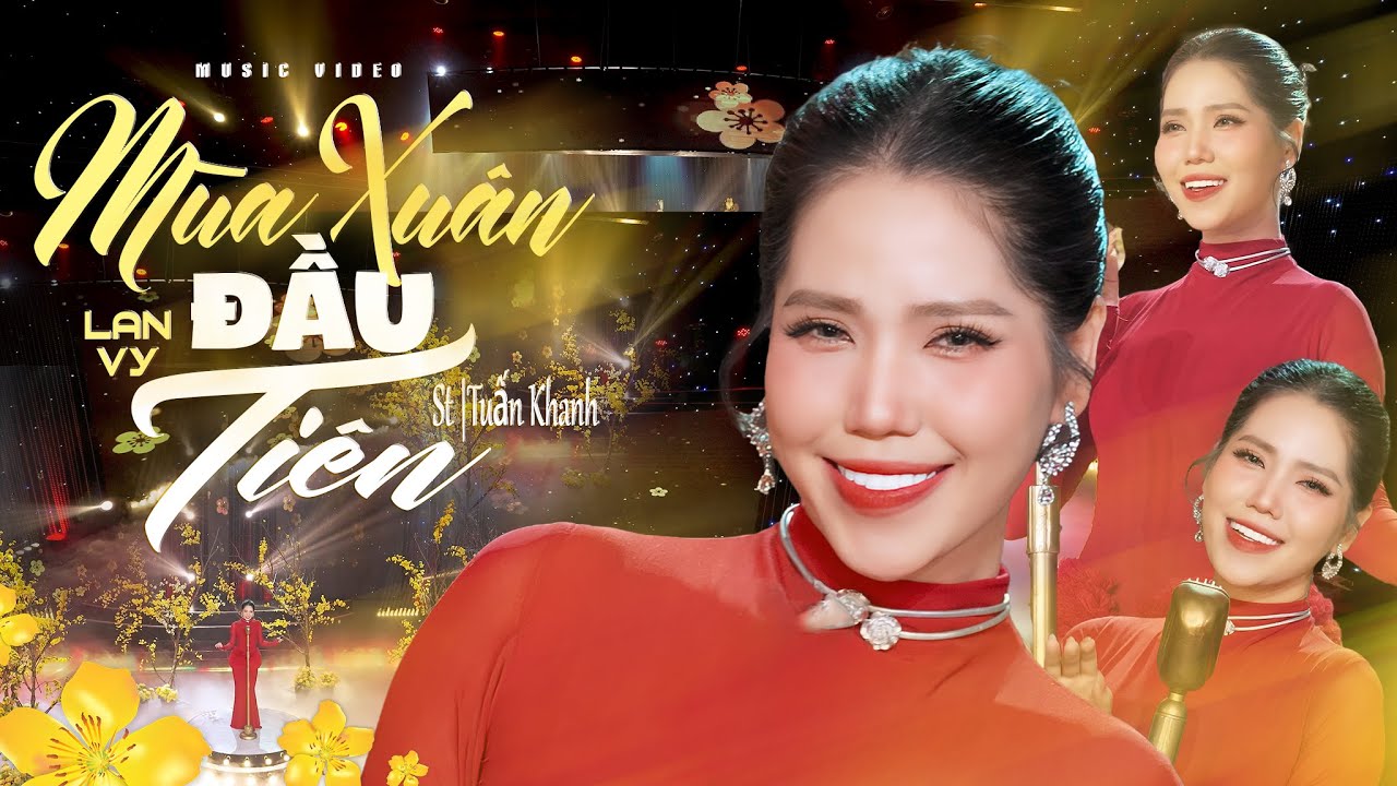 Mùa Xuân Đầu Tiên | Cover Lan Vy - St Tuấn Khanh | Nhạc Xuân 2025