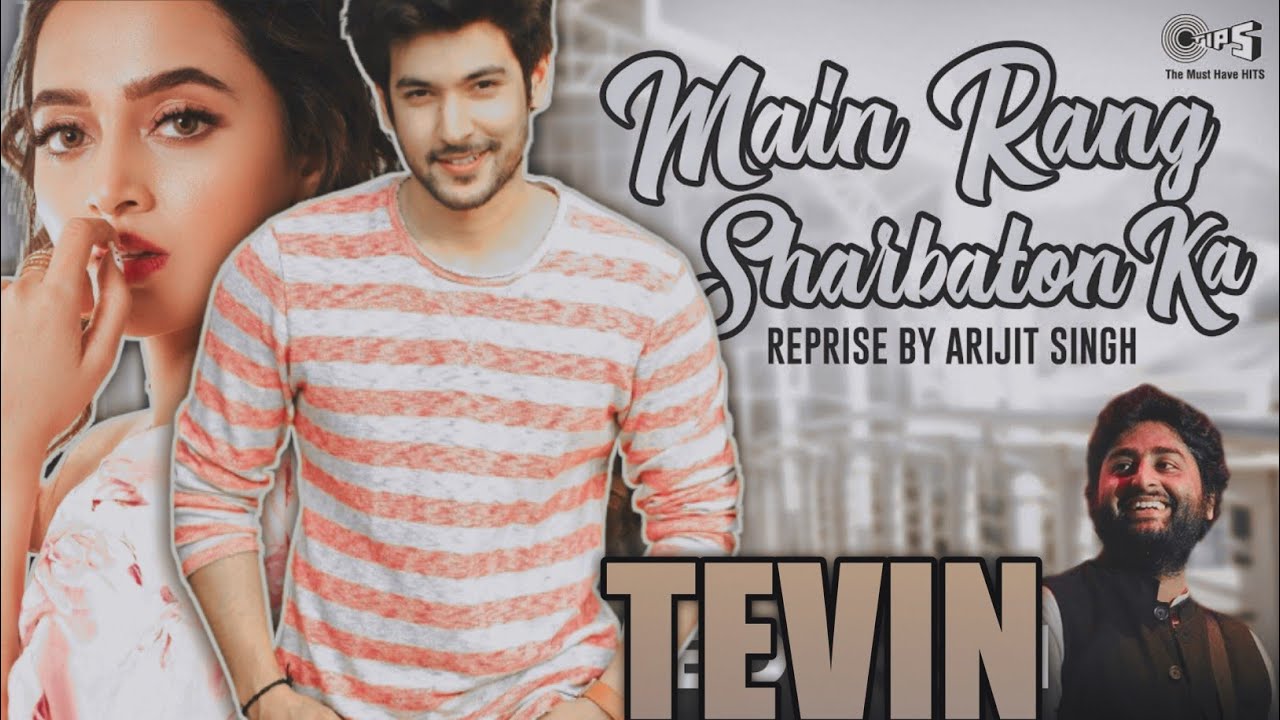 Latest #TeVin vm on Mai Rang Sharbato Ka // ft. Shivin & Tejasswi // Fanmade♥♥