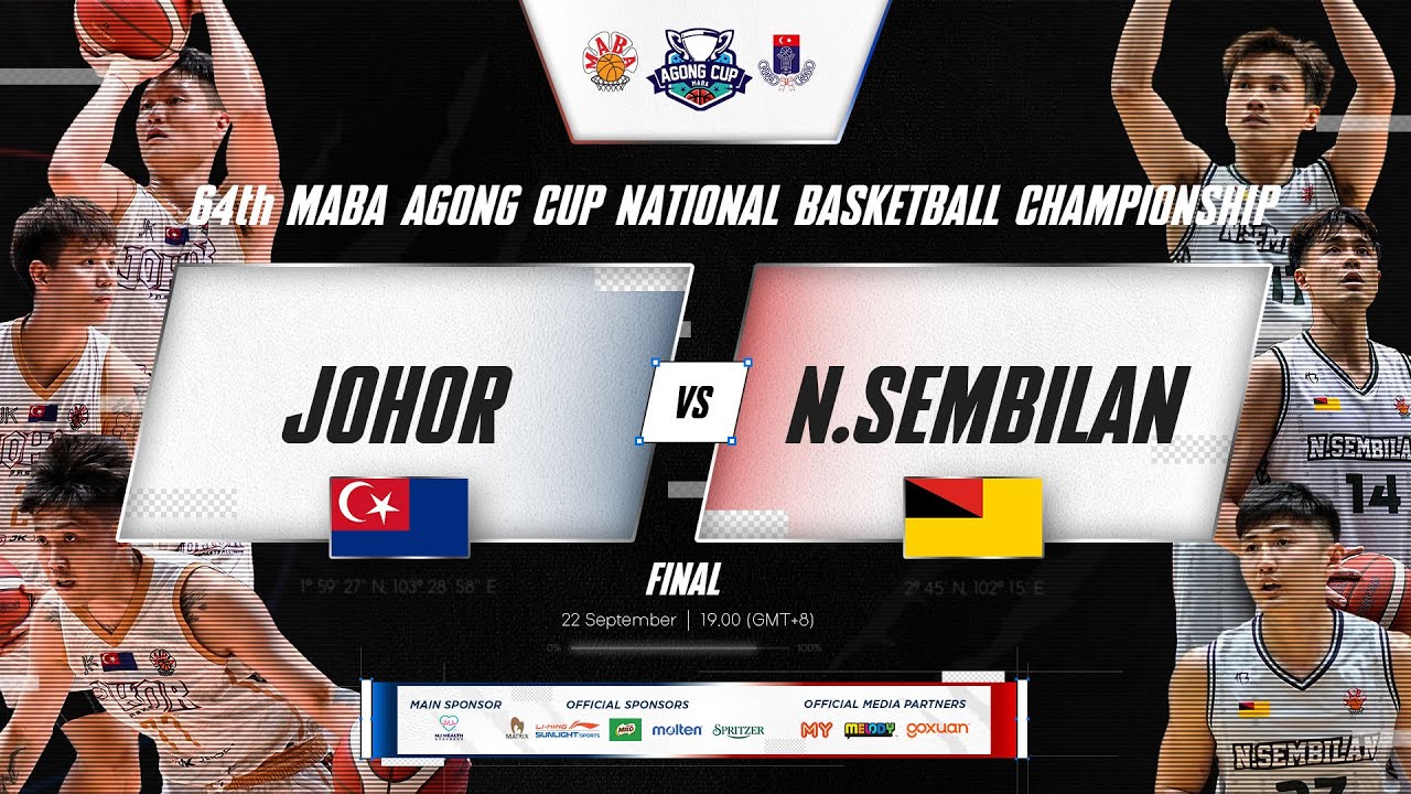 [CN] #AgongCup | G37 | FINAL | JOHOR VS NEGERI SEMBILAN