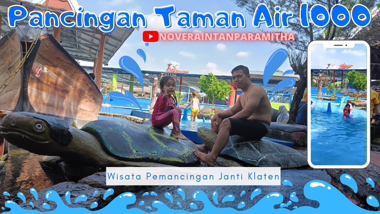 Wisata Pemancingan Janti Klaten Pancingan Taman Air 1000