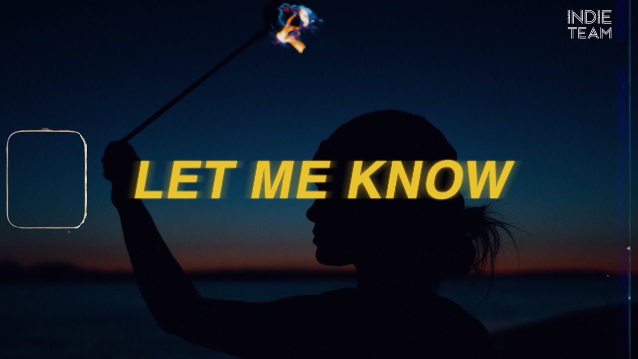 [Lyrics+Vietsub] Surfaces - Let Me Know