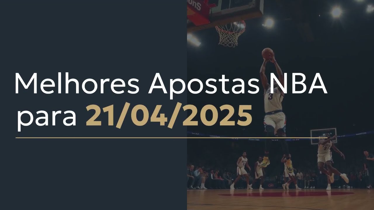 [PLAYOFFS]🏀 04 Melhores Apostas e Palpites NBA para Hoje - 21/04/2025 - Segunda