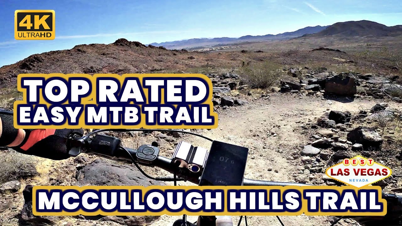 McCullough Hills Trail | Best Popular Easy MTB Trail in Vegas | Sloan Canyon |  Top Rated
