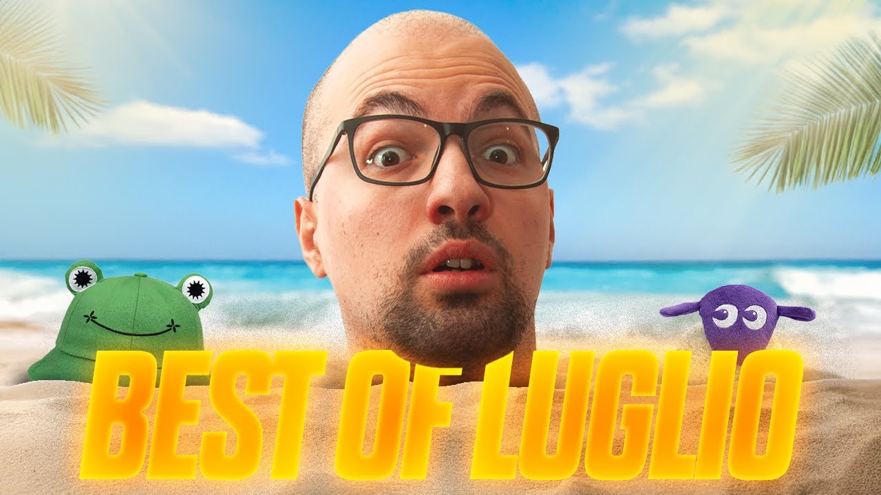 Best of Luglio 2025