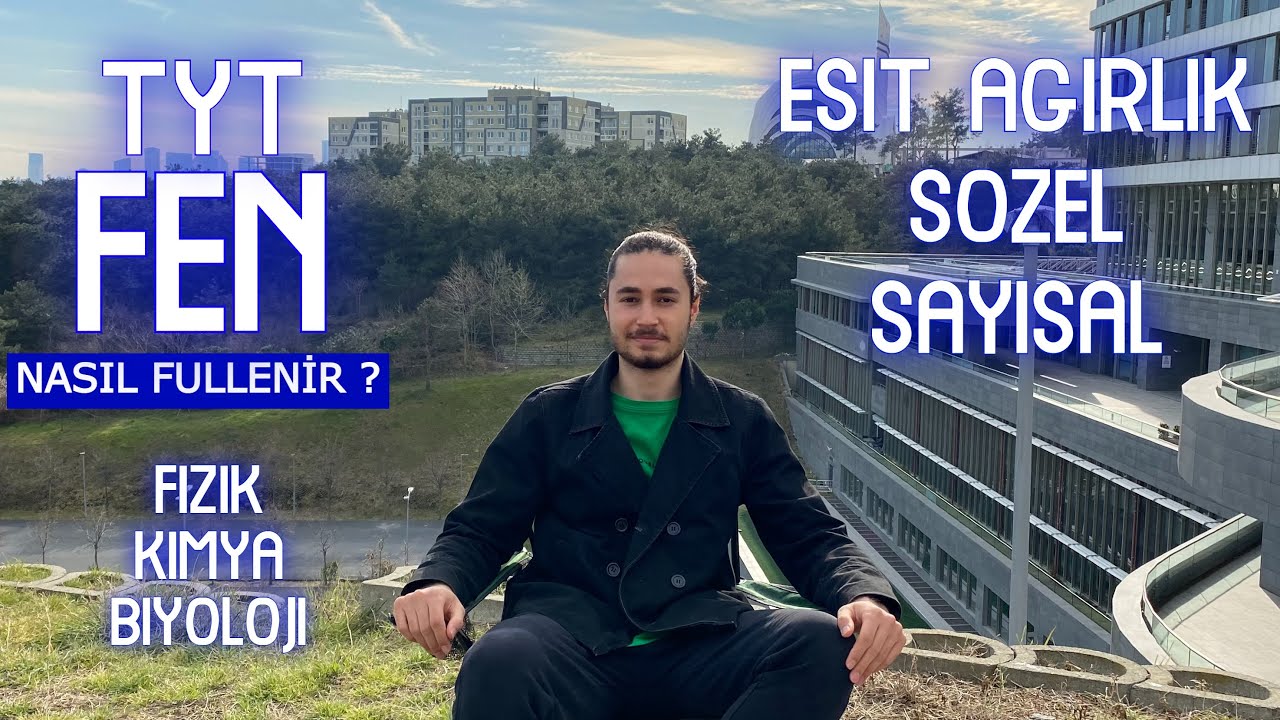 TYT FEN NASIL FULLENİR ? / NASIL ÇALIŞILIR ? / EŞİT AĞIRLIK VE SÖZELCİLER İÇİN TYT FEN / TYT AYT MSÜ