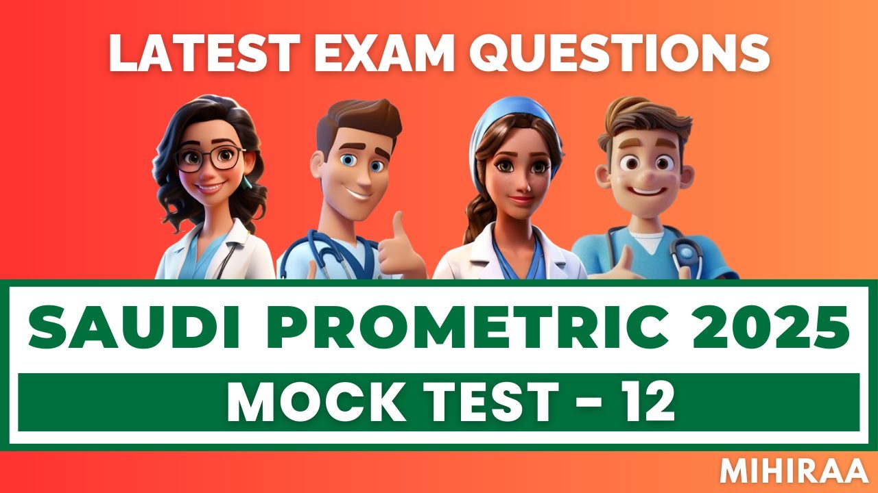 SAUDI PROMETRIC EXAM FOR NURSES MOCK TEST - 12 | MIHIRAA