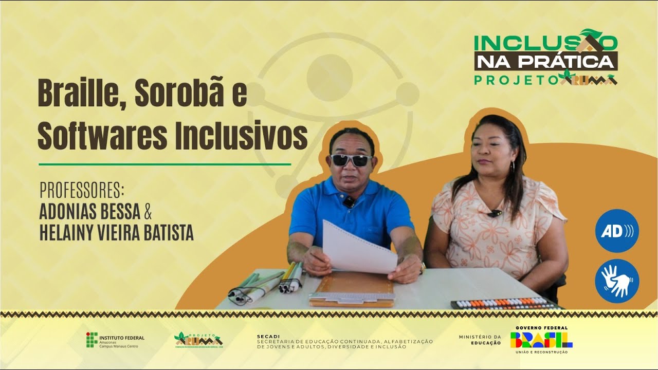 Módulo 3 - Braille, Sorobã e Softwares Inclusivos (Parte 1)