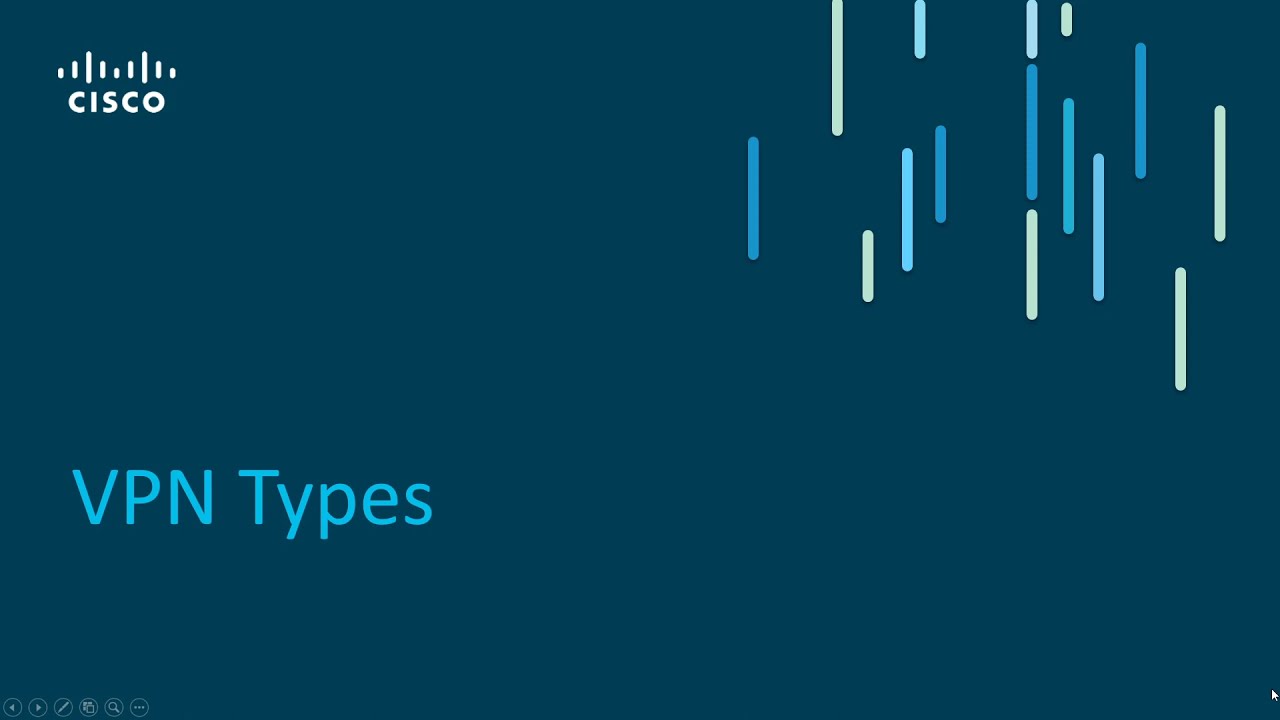VPN Types - Part 2 | Explaining VPN Technologies