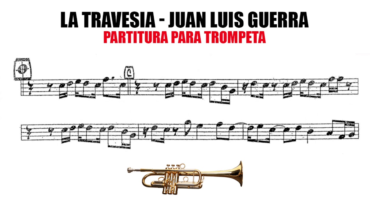 🎺Partitura Para Trompeta LA TRAVESIA - JUAN LUIS GUERRA🎺Bolero Trompeta 🎼 [PDF GRATIS] [KARAOKE]