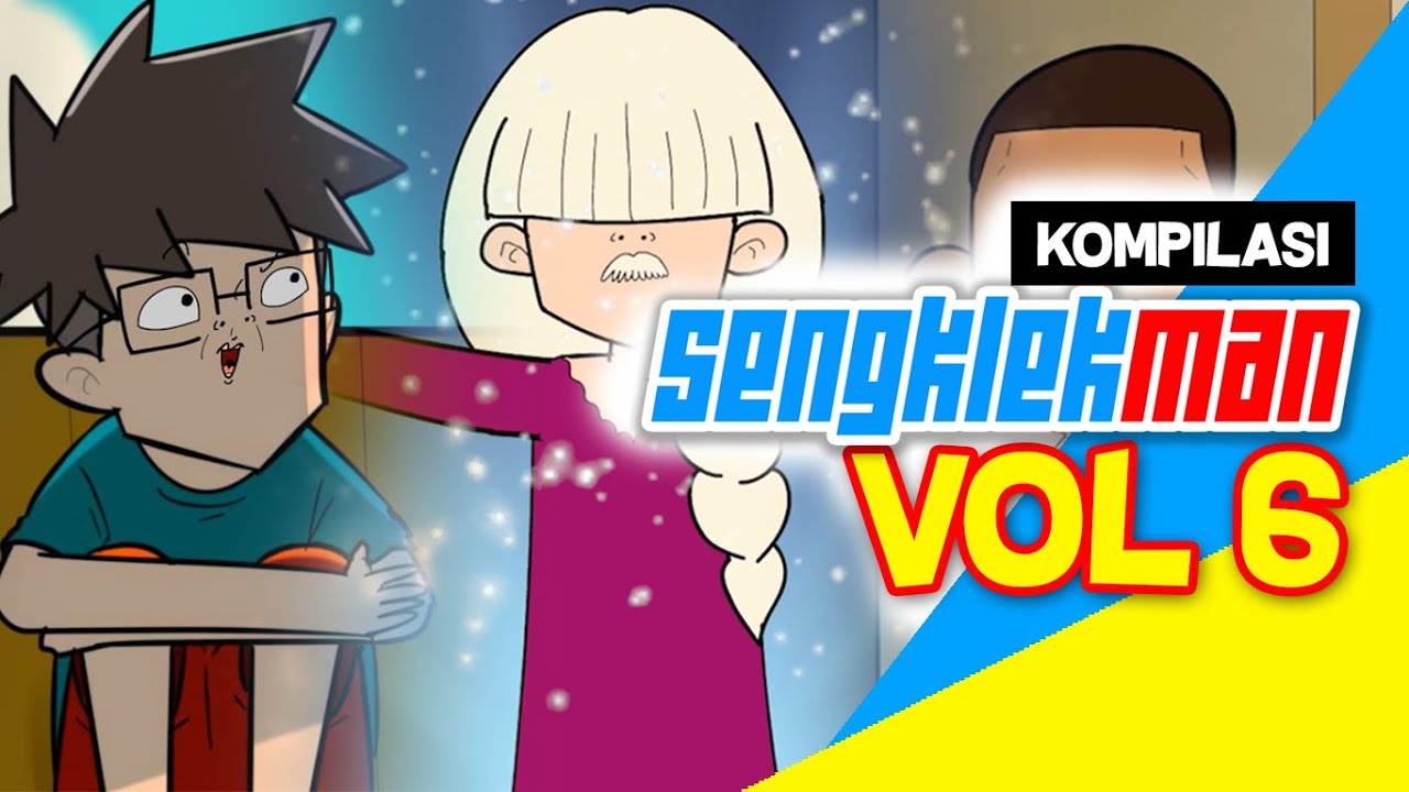 KOMPILASI SENGKLEKMAN VOL 6