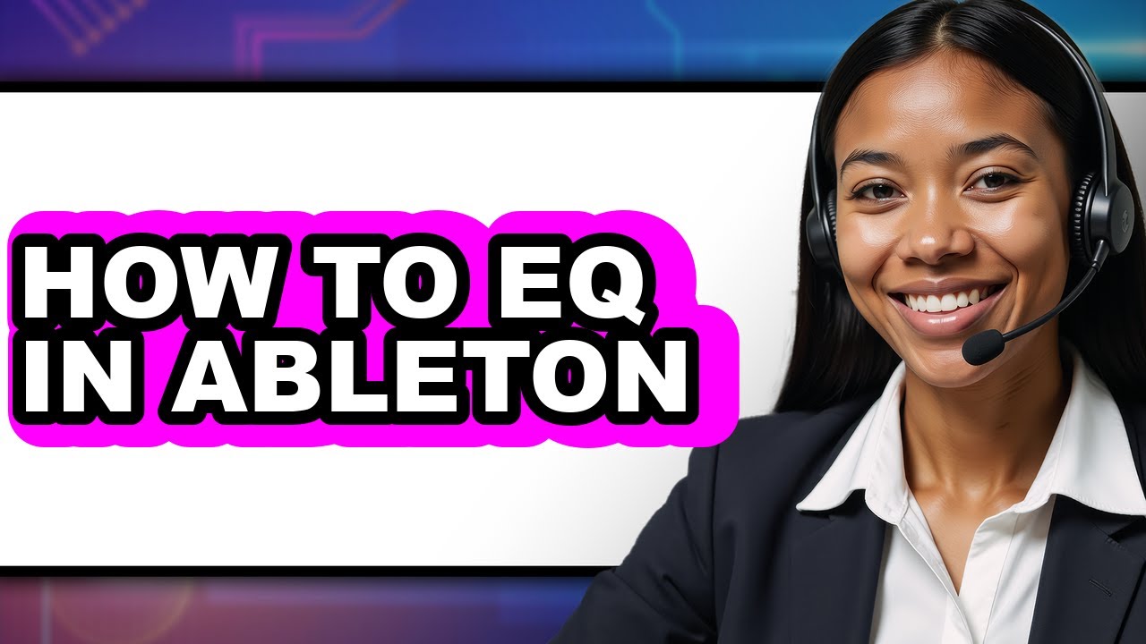 How to Eq in Ableton - Full Guide