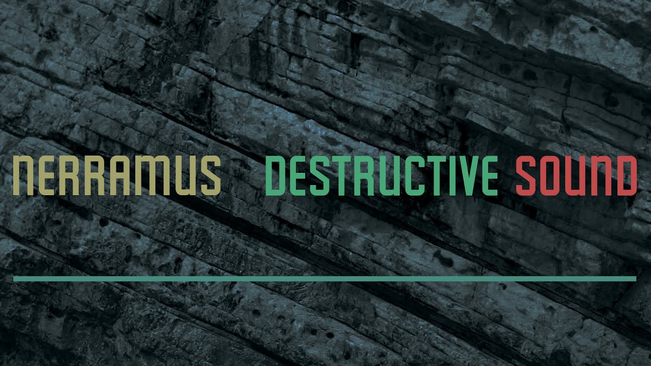 Nerramus - Destructive Sound (January 2026)