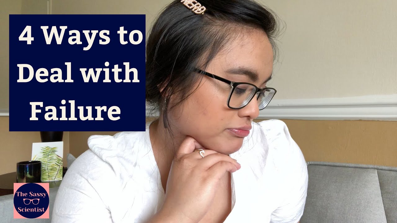 4 WAYS TO DEAL WITH FAILURE DURING GRAD SCHOOL