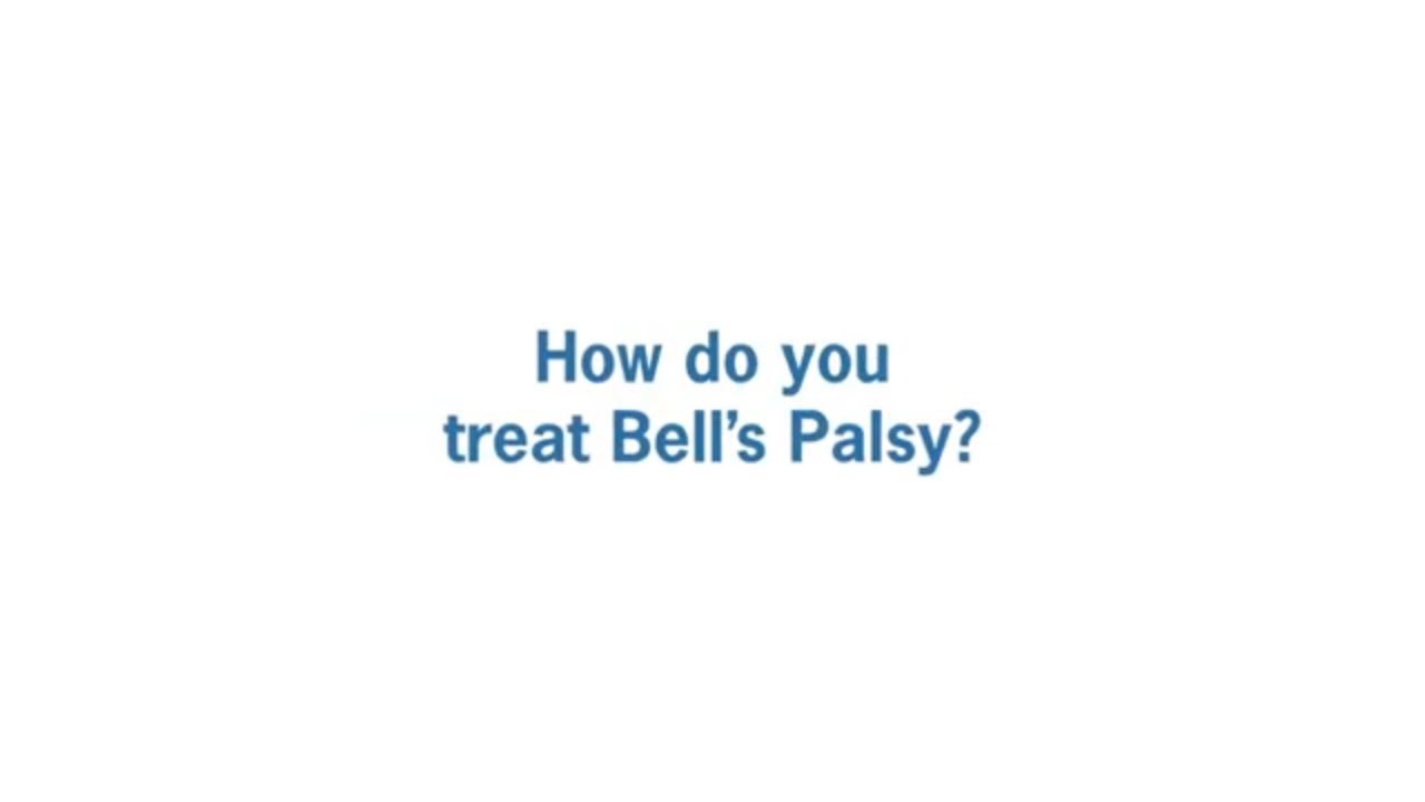 How Do We Treat Bell&rsquo;s Palsy?