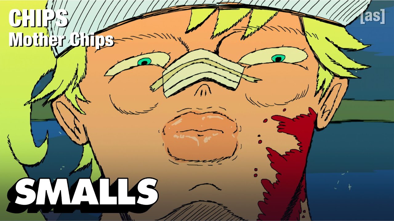 CHIPS: Mother Chips | adult swim smalls