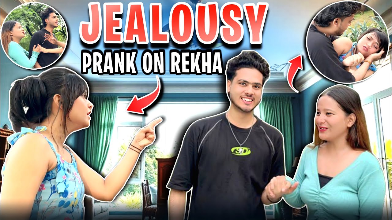 Jealousy Prank On  Rekha ♥️// Rekha ko ye kyaaa hogyaaa😨😨 