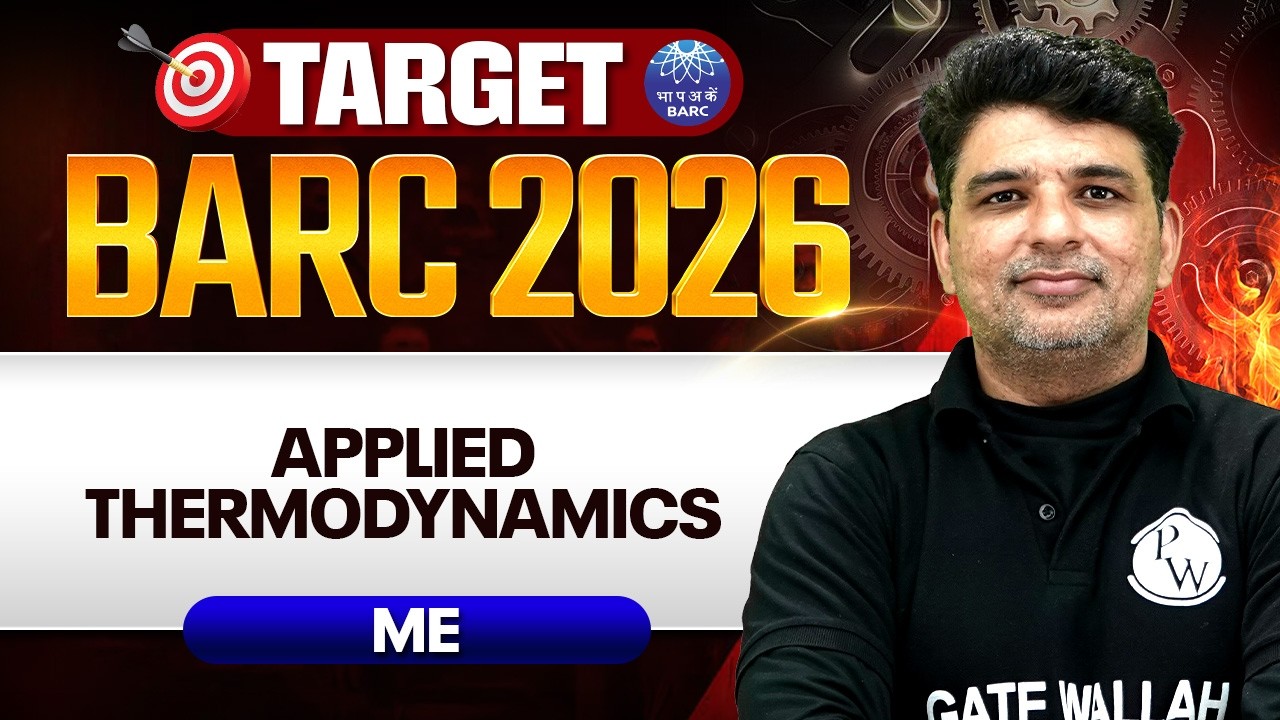BARC 2026 Preparation | Applied Thermodynamics | Mechanical Engineering | Target BARC 2026