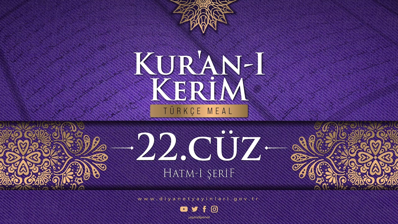 KUR'AN-I KERİM MEALİ - 22.CÜZ