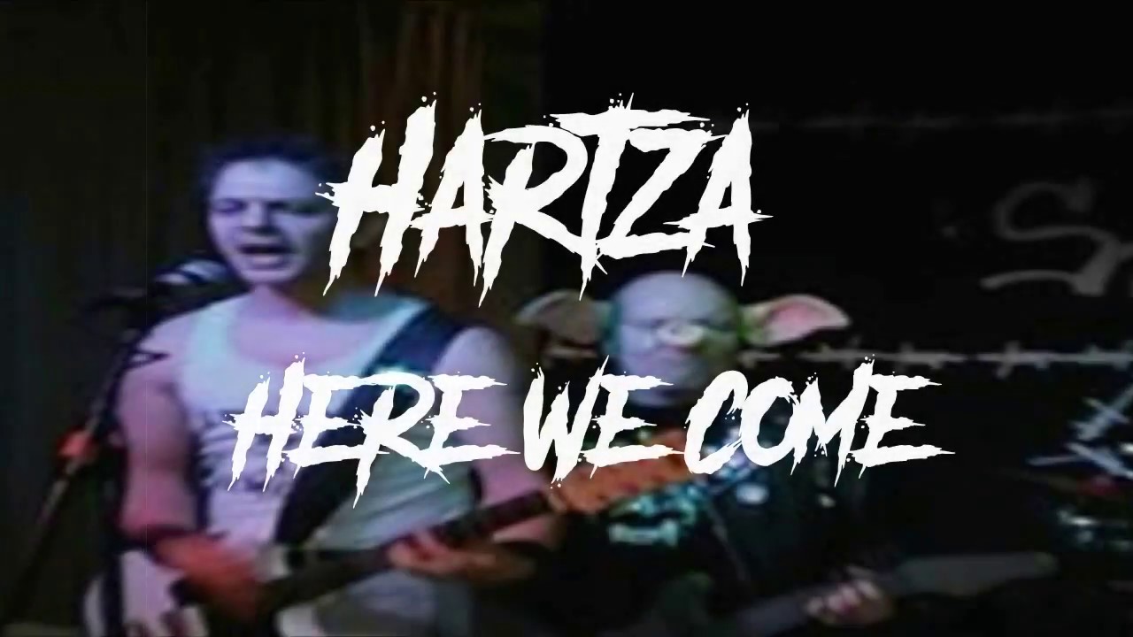 Hartza - Here We Come