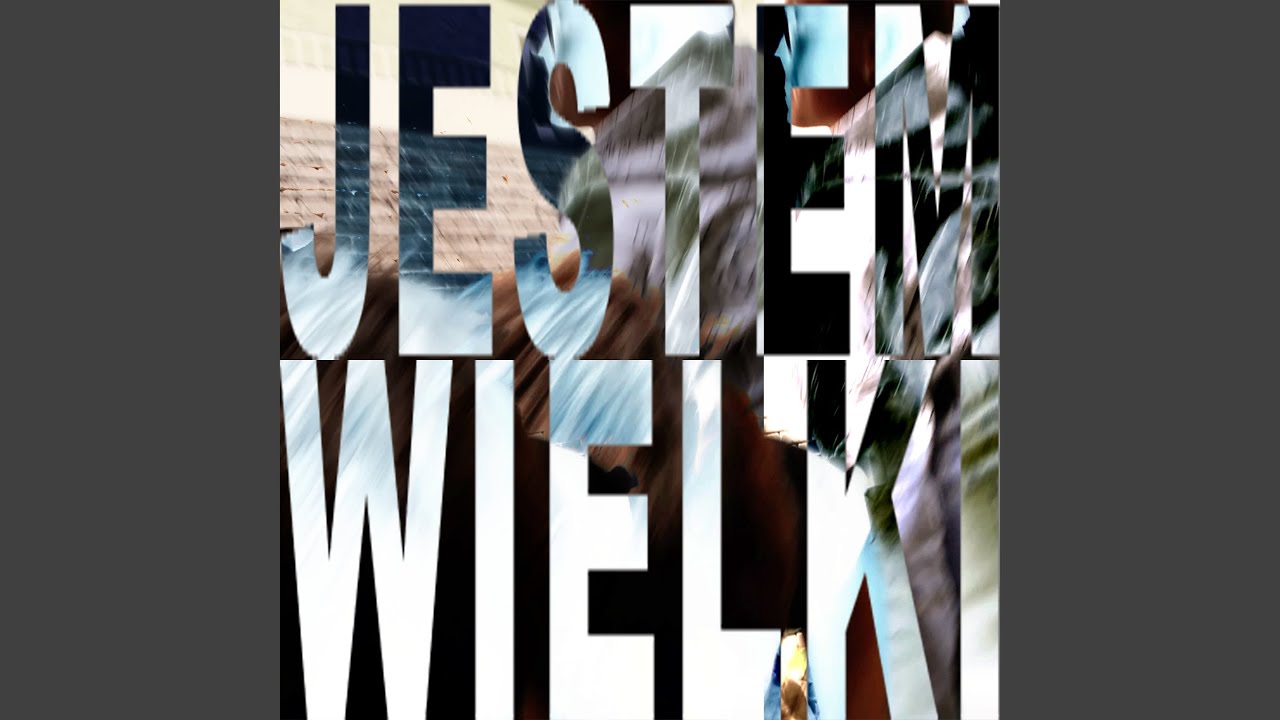JESTEM WIELKI