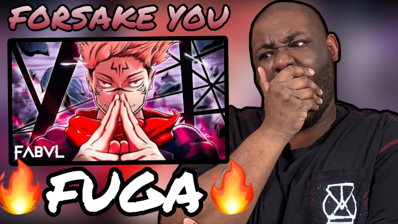 SUKUNA RAP "Forsake YØU" | FabvL & DizzyEight(REACTION)
