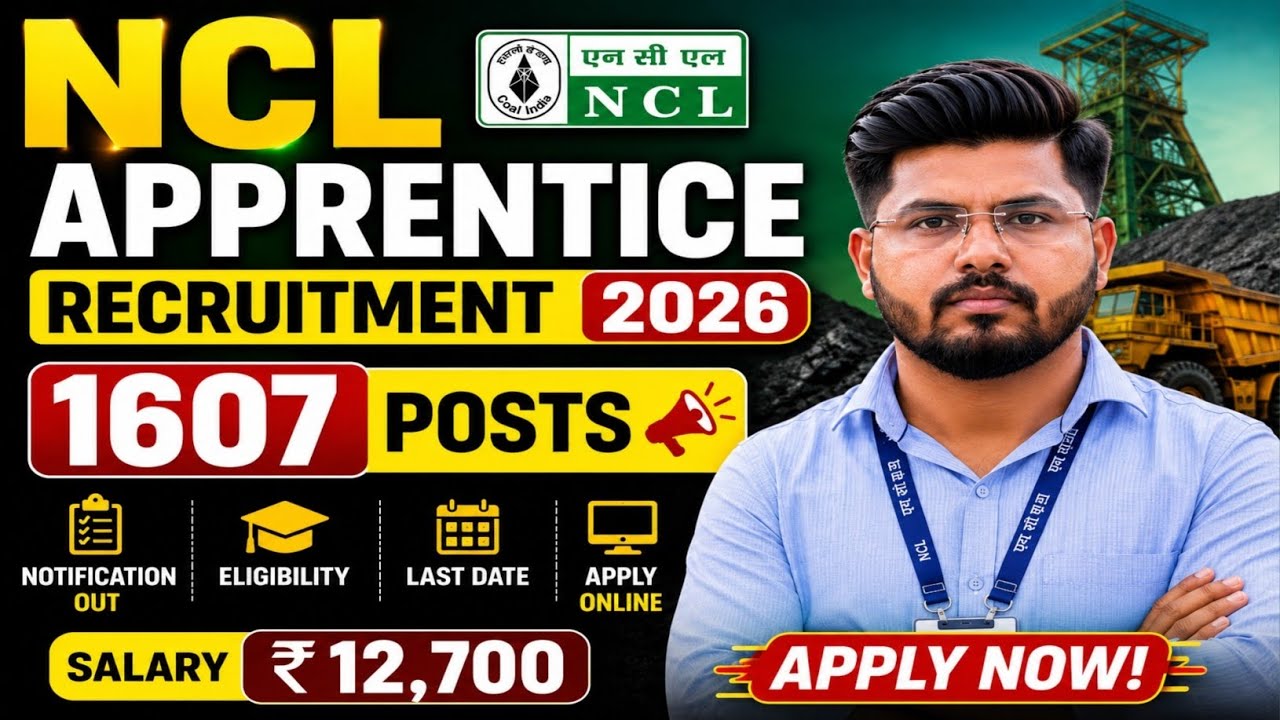 NCL Apprentice Recruitment 2026 | 10वीं / ITI / Diploma वालों के लिए बड़ी खुशखबरी 🔥