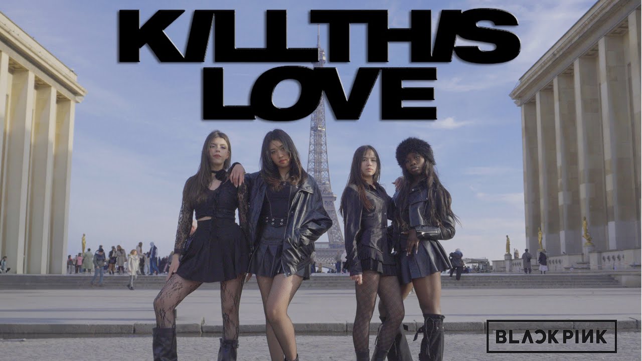 [KPOP IN PUBLIC | PARIS  ‘KILL THIS LOVE’ -BLACKPINK (블랙핑크) I DANCE COVER BY DMP CREW | ONE TAKE