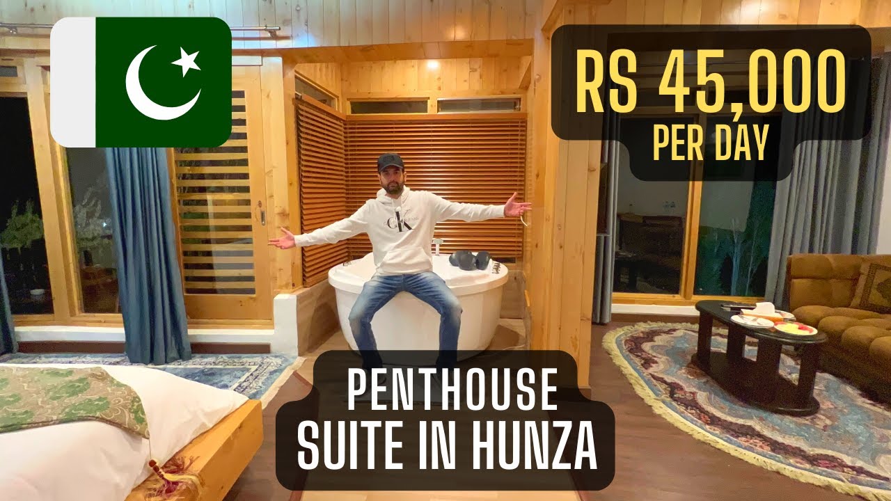 $200 LUXURY KING SUITE IN PAKISTAN  🇵🇰 FAMREE RESORT ATTABAD LAKE HUNZA