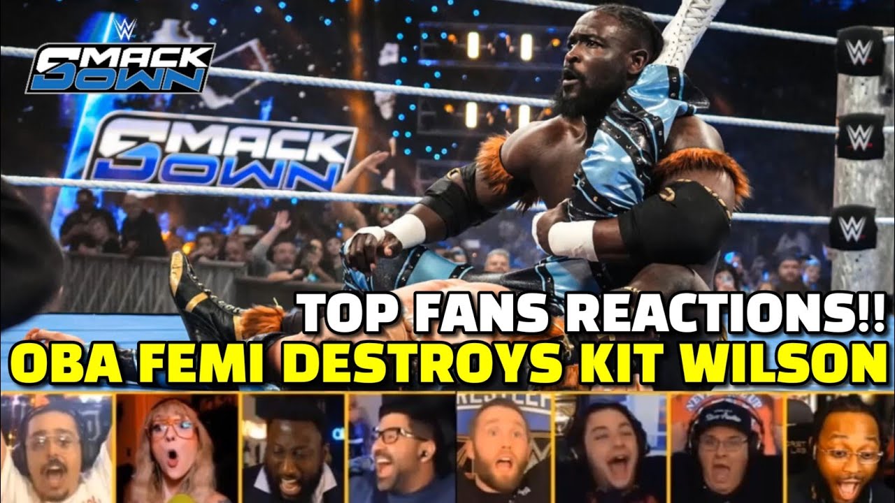 Oba Femi Vs Kit Wilson Full Match Reaction Compilations | WWE Smackdown 6 Feb 2026