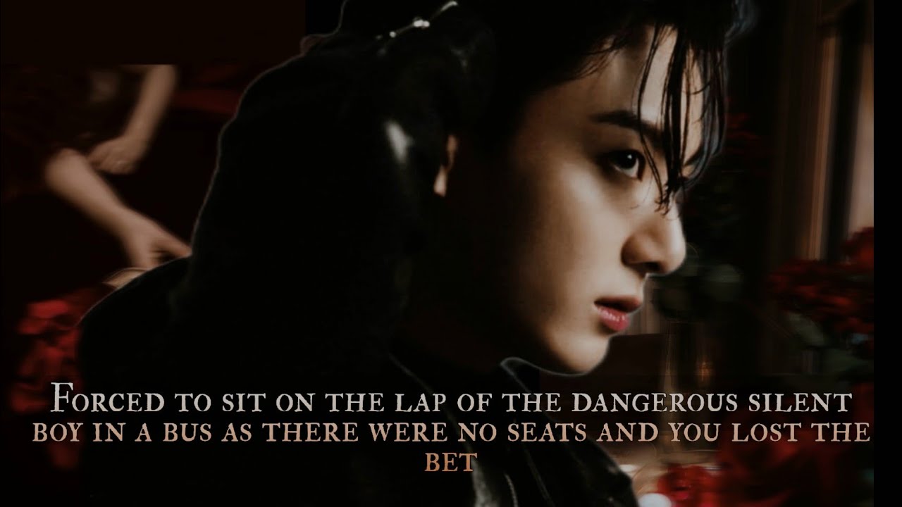 Forced to sit on the lap of the dangerous silent boy in a bus cause you lost the bet - oneshot