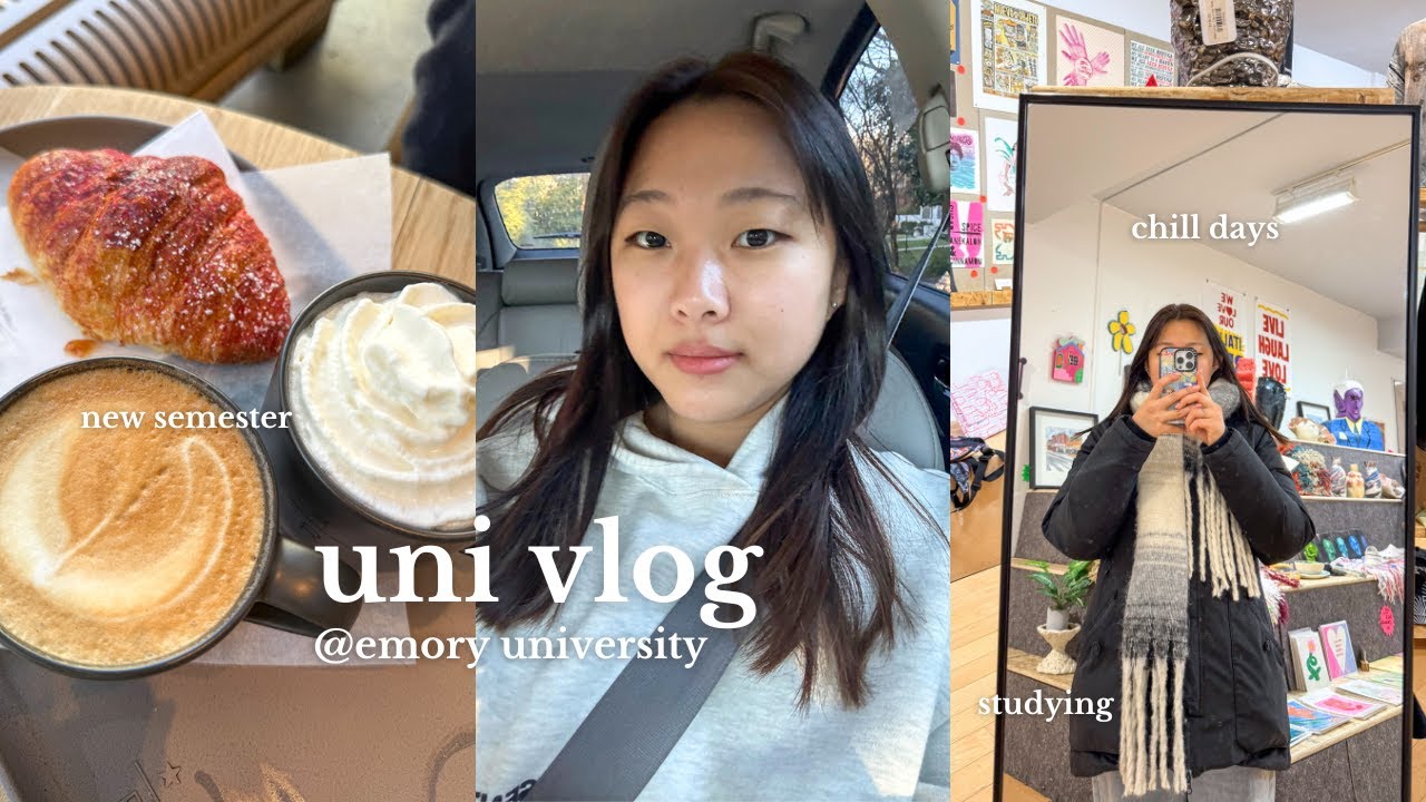uni vlog @emory 🎧 new semester, studying, chill days