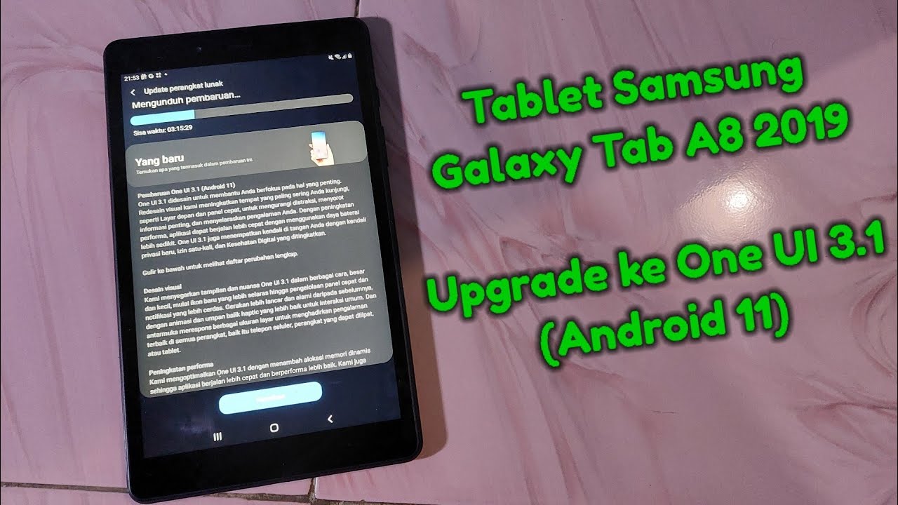 Galaxy Tab A8 2019 | Ternyata dapat update Android 11 (One UI 3.1) - Bagian 1