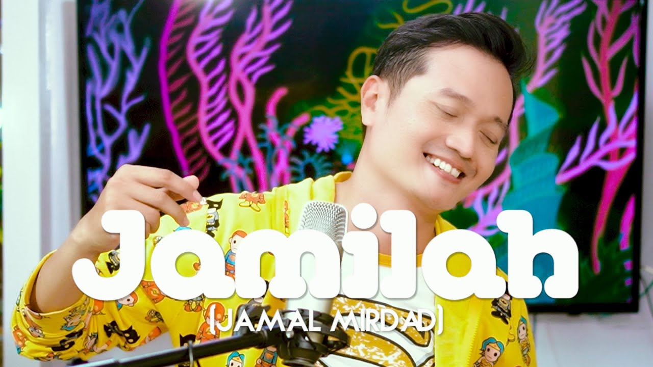 JAMILAH (Jamal Mirdad) - Andrey Arief (COVER)