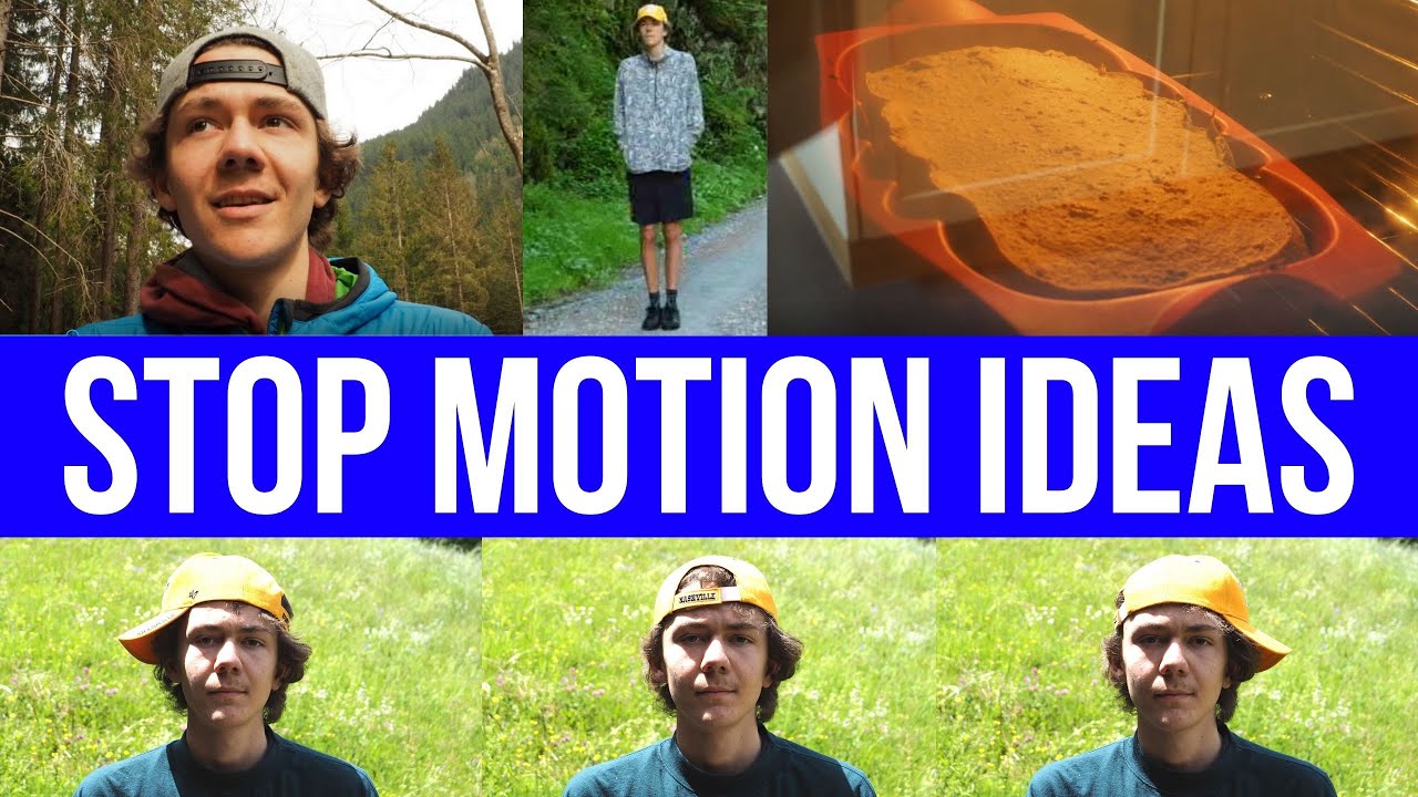 Time Lapse and Stop Motion Ideas You can try out yourself