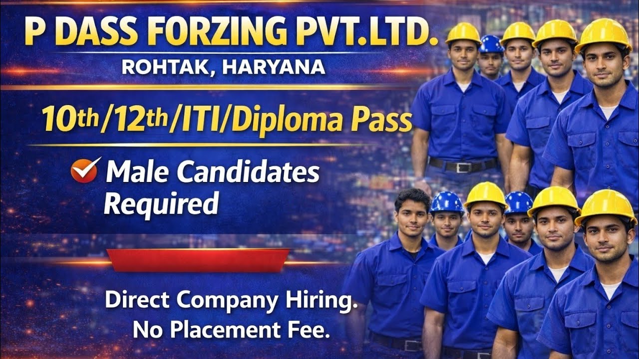 Rohtak Haryana Company Job Vacancy 2026 | 10th 12th ITI Diploma Pass | job information 