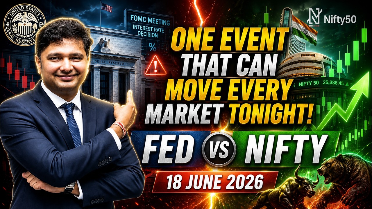 One Event That Can Move Every Market Tonight! FED vs NIFTY | Market Outlook 18 June 2026