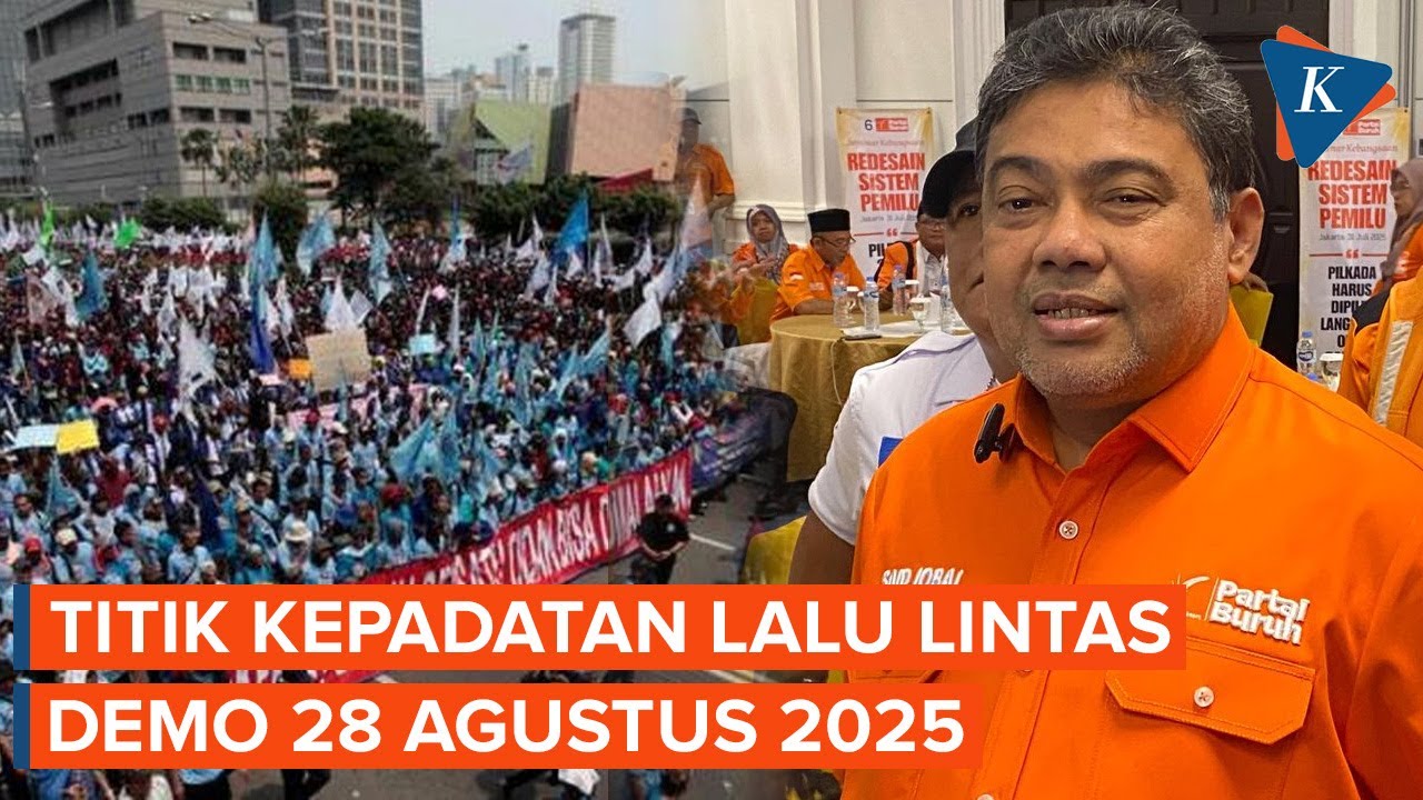 Waspada! Ini Titik Kepadatan Lalu Lintas di Jakarta saat Demo Buruh 28 Agustus 2025