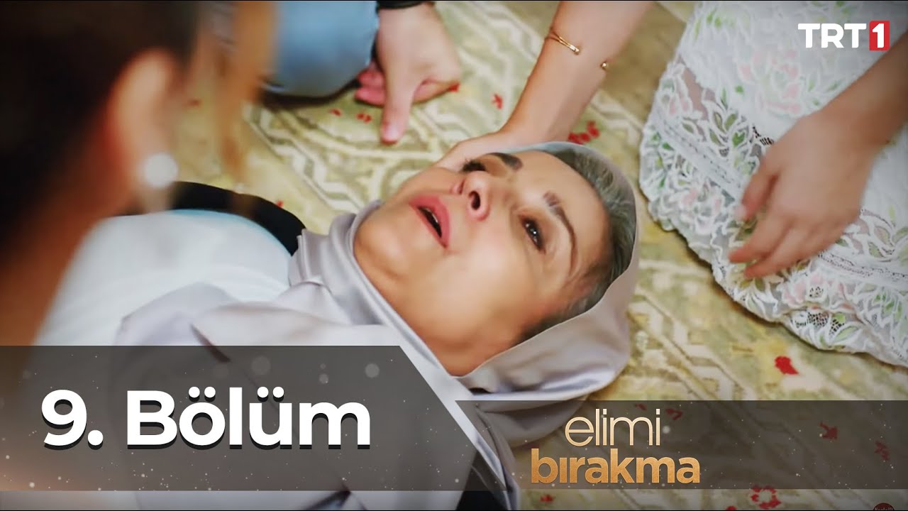 Elimi Bırakma 9. Bölüm