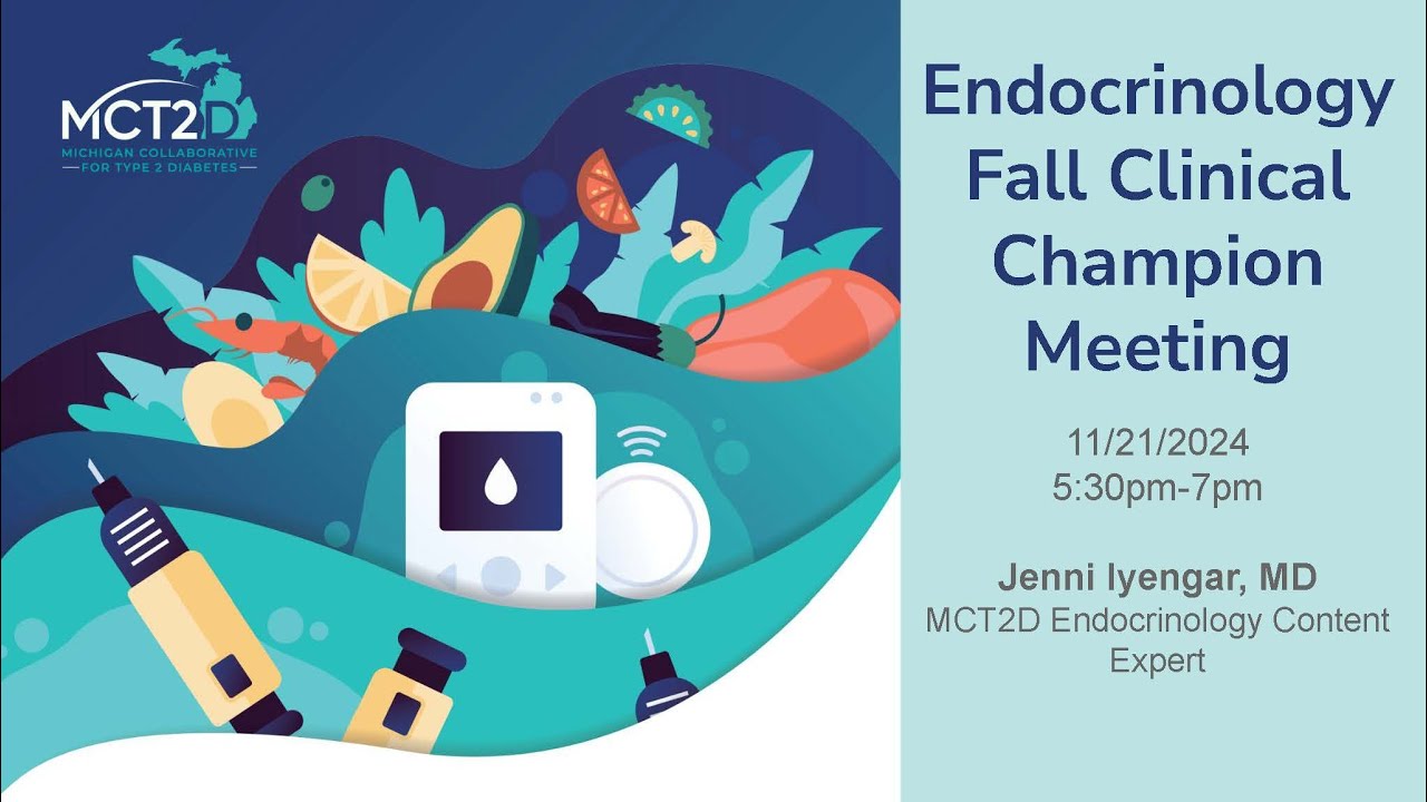 Endocrinology Clinical Champion Meeting, 11.21.24