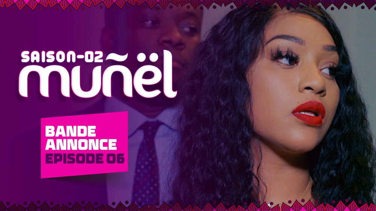 MU&Ntilde;&Euml;L - Saison 2 - Episode 6 : Bande Annonce