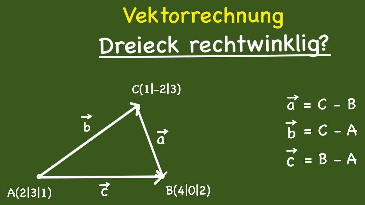 Vektorrechnung - Rechtwinklige Dreiecke