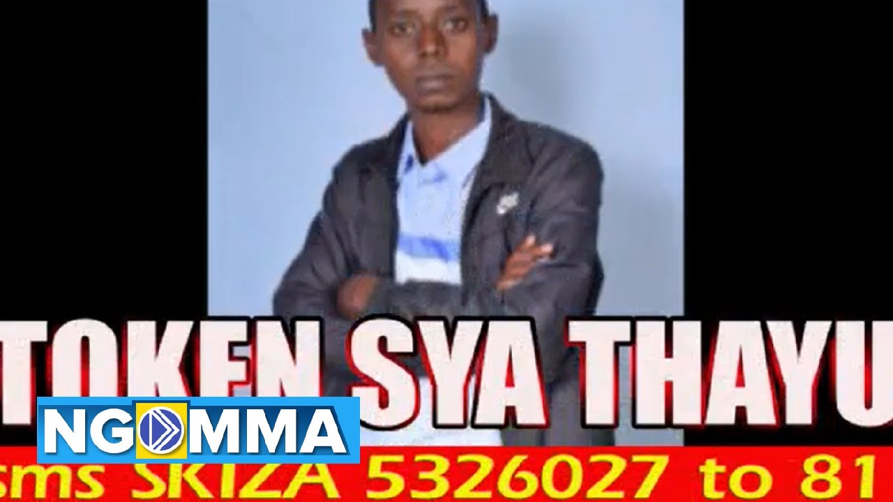 Token Sya Thayu By James Mwongela (Official Lyrics video)